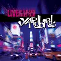The Yardbirds : Live At B.B. King Blues Club